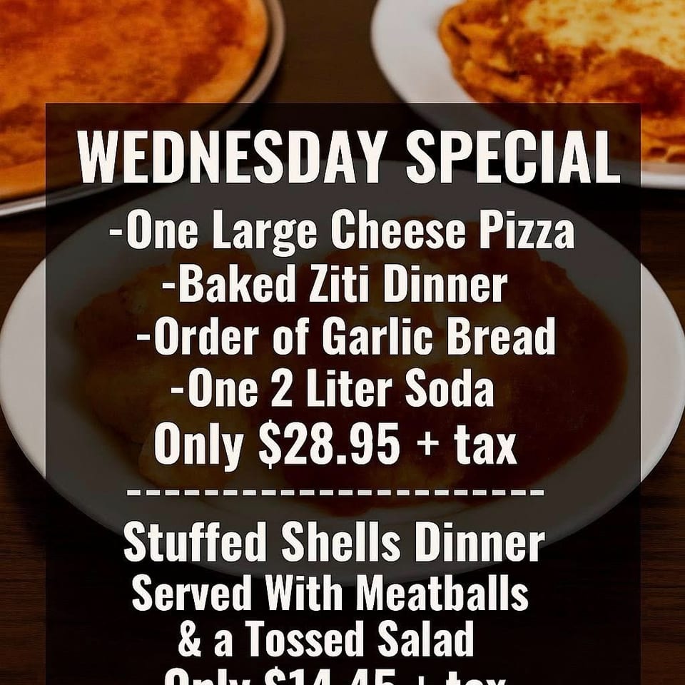 A menu for Wednesday specials, featuring a large cheese pizza, baked ziti, and stuffed shells.